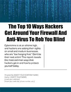 The Top 10 ways Hackers Get Around your Firewall and Anti-virus to Rob you Blind cover page